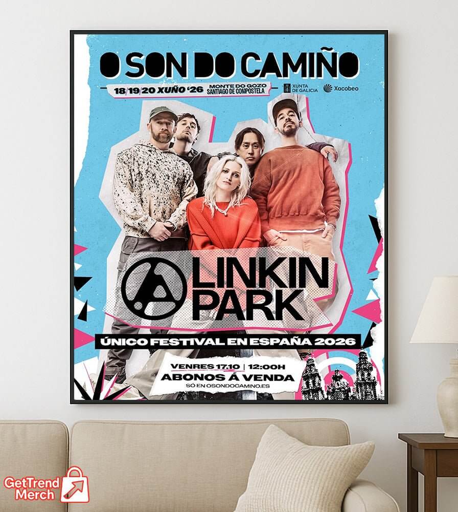 Linkin Park – O Son do Camiño 2026 – Santiago de Compostela, Spain – Monte do Gozo – Jun 18–20, 2026 Poster Canvas Wall Art - Get Trend Merch